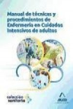 Manual de técnicas y procedimientos de enfermería en cuidados intensivos adultos