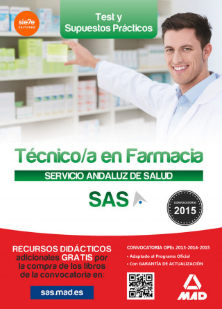 Técnico en Farmacia del Servicio Andaluz de Salud. Test y supuestos prácticos