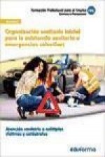 UFO0676. Organización sanitaria inicial para la asistencia sanitaria a emergencias colectivas. Certificado de profesionalidad. Atención sanitaria a mú