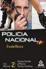 Escala Básica de Policía Nacional. Test Ciencias Sociales y Materias Técnico-Científicas. Volumen II