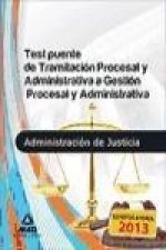 Test puente de tramitación procesal administrativa a gestión procesal administrativa
