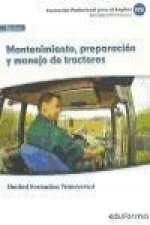 UFO0009 (transversal): Mantenimiento, Preparación y Manejo de Tractores, Familia Profesional: Agraria