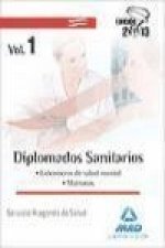 Diplomados Sanitarios (enfermeros de salud mental y matronas) del Servicio Aragonés de Salud. Temario Común. Volumen I