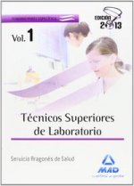 Técnicos Superiores de Laboratorio del Servicio Aragonés de Salud. Temario Volumen I