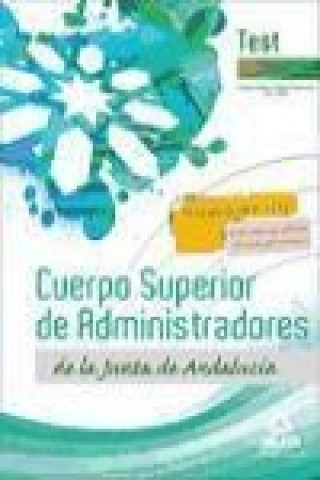 Cuerpo Superior de Administradores [Especialidad Gestión Financiera (A1 1200)] de la Junta de Andalucía. Test