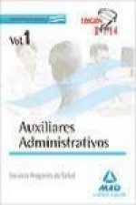 Auxiliares Administrativos del Servicio Aragonés de Salud. Temario Materia Específica. Volumen I