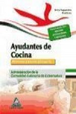 Ayudantes de Cocina. Personal Laboral (Grupo V) de la Administración de la Comunidad Autónoma de Extremadura. Test y Supuestos Prácticos