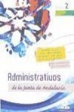 Administrativos de la Junta de Andalucía. Turno Libre. Temario. Volumen II