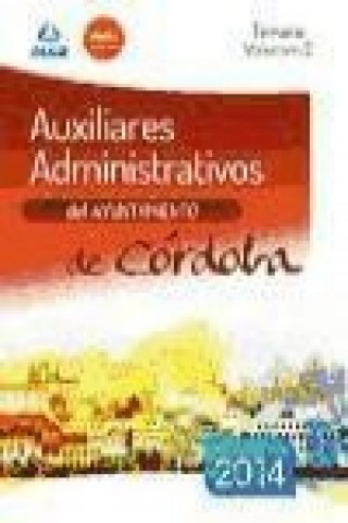 Auxiliares Administrativos del Ayuntamiento de Córdoba. Vol. 2, Temario