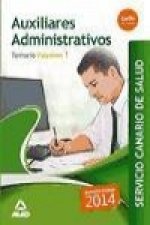 Auxiliares Administrativos del Servicio Canario de Salud. Vol. 1, Temario