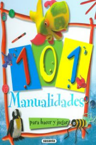 101 Manualidades (100 Manualidades)