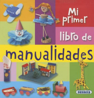 Mi Primer Libro de Manualidades