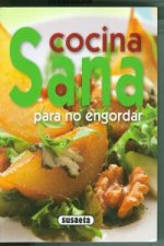 COCINA SANA PARA NO ENGORDAR(9788467713695)