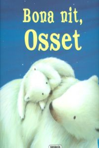 Bona nit, osset