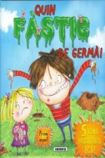 Quin fástic de germá!