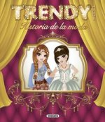Trendy model. Historia de la moda