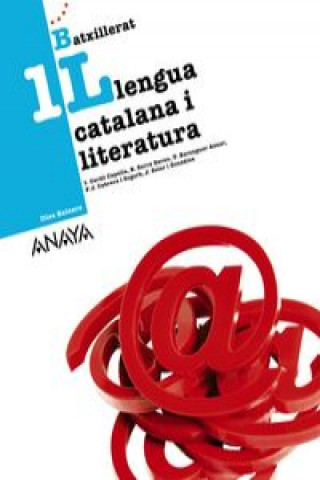 Llengua Catalana i literatura, 1 Batxillerat