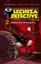 Operacion Petroglifo (Lechuza Detective 2)