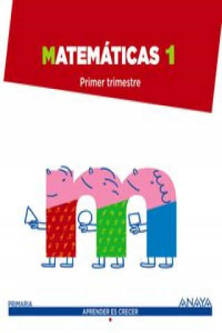 Aprender es Crecer, matemáticas, 1 Educación Primaria (Madrid)