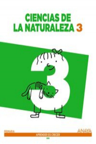 Aprender es Crecer, ciencias de la naturaleza, 3 Educación Primaria (Aragón, Cantabria, Castilla y León, Castilla-La Mancha)