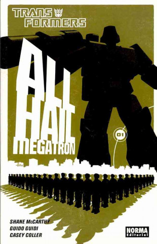 Transformers, All Hail Megatron 1