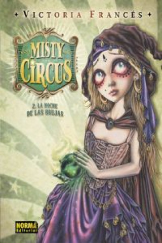 Misty circus 2, La noche de las brujas