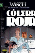 Largo Winch 18, Cólera roja