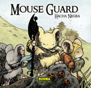Mouse Guard, Hacha negra