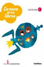 Proyecto los Caminos del Saber, La nave de los libros, 2 Educación Primaria. Lecturas