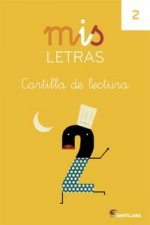 Mis Letras, Educación Infantil. Cartilla de lectura 2