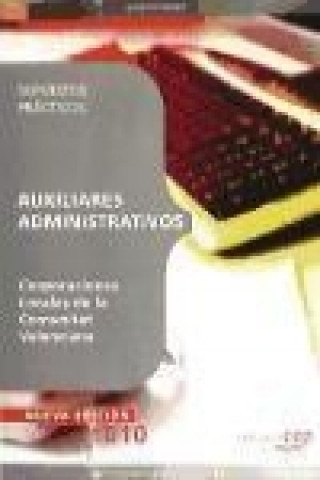 Auxiliares Administrativos, Corporaciones Locales, Comunitat Valenciana. Supuestos prácticos