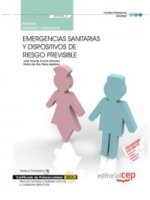 Manual de emergencias sanitarias y dispositivos de riesgo previsible : atención sanitaria a múltiples víctimas y catástrofes : certificados de profesi