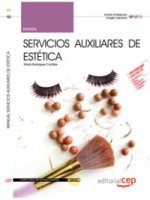 Manual servicios auxiliares de estética : certificados de profesionalidad