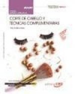 Manual de corte de cabello y técnicas complementarias : certificados de profesionalidad