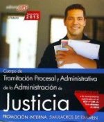 Cuerpo de Tramitación Procesal y Administrativa de la Administración de Justicia. Promoción Interna. Simulacros de examen