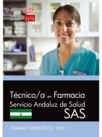 Técnico/a en farmacia del Servicio Andaluz de Salud (SAS). Temario específico, vol. I