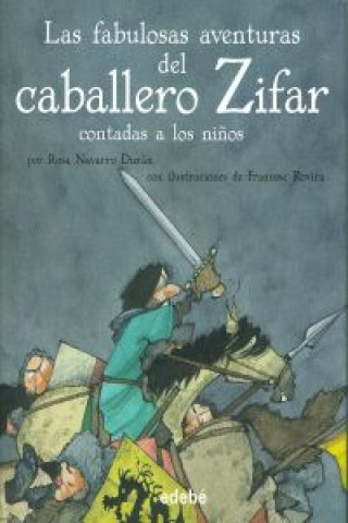 Las fabulosas aventuras del caballero Zifar