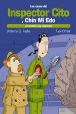 Los casos del inspecto Cito y su ayudante Chin Mi Edo 9. Un misterio magnético
