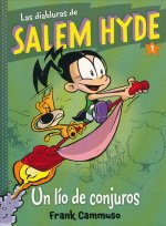 Las diabluras de Salem Hyde 1, Un lío de conjuros