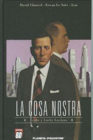 La cosa nostra : una historia sobre la mafia