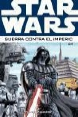 Star Wars, En guerra contra el imperio 2