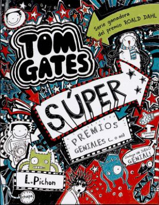 Tom Gates: Super Premios Geniales (... O No) = Tom Gates: Extra Special Treats (Not)