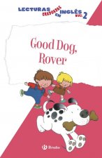 Good dog, Rover, lecturas graduadas inglés, nivel 2, Educación Primaria, 1 ciclo. Libro de lectura