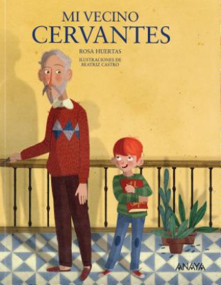 Mi vecino Cervantes