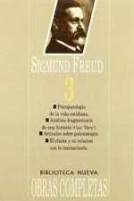 Sigmund Freud 3 (edición en rústica). Tomo 3 (1900-1905). Ensayos 20 al 25
