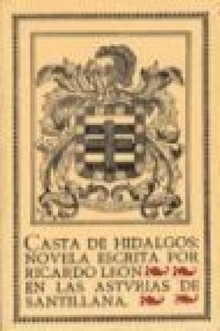 Casta de hidalgos