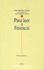 Para leer a Ferenczi