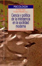 Ciencia y política de la inteligencia en la sociedad moderna
