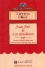 Juan José ; Los semidioses