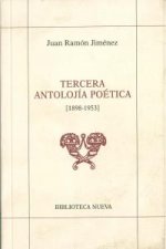 Tercera antología poética (1898-1953)